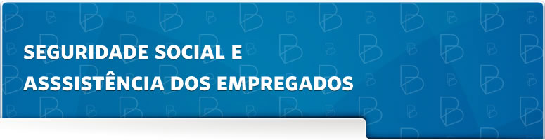 Banner Seguridade Social e assist&ecirc;ncia dos empregados