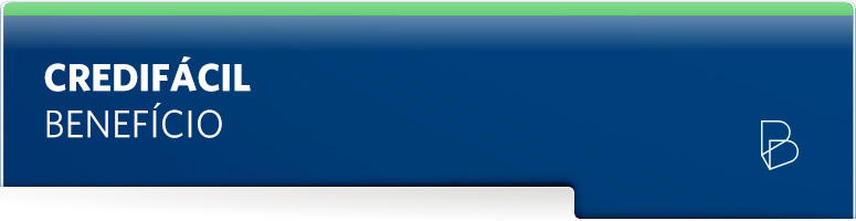 Banner Credif&aacute;cil Benef&iacute;cio