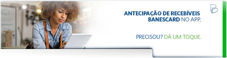 Banner Antecipa&ccedil;&atilde;o de Receb&iacute;veis Banescard